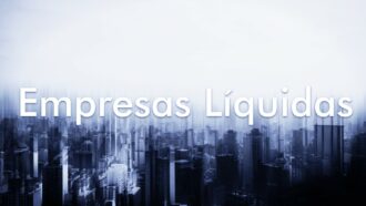 Abertura Minisserie Empresas Liquidas