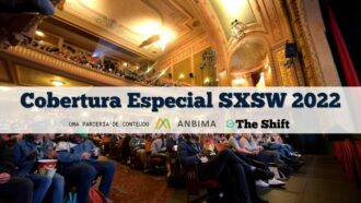 SXSW 2022: as tendências para o futuro que chega mais cedo