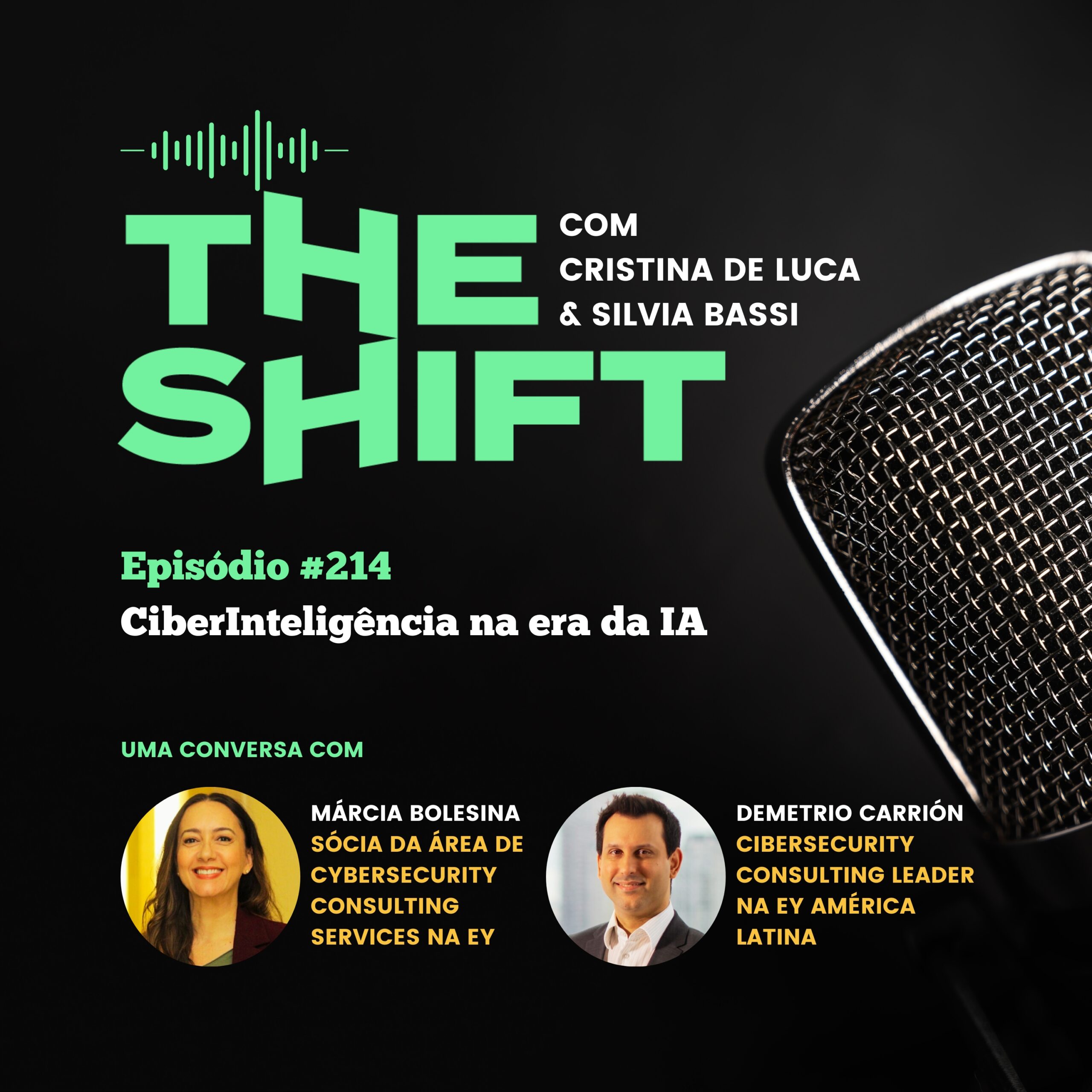 The Shift #214<br>Ciberinteligência na era da IA