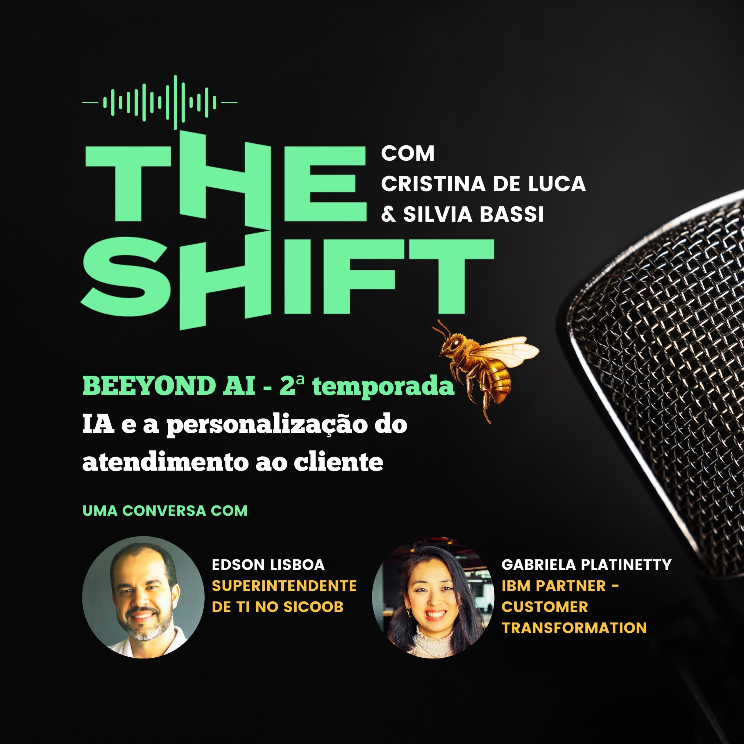 The Shift #215<br> IA e a personalização do atendimento ao cliente