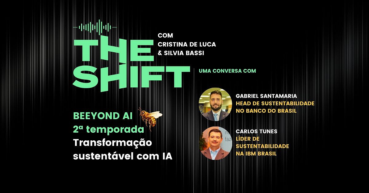 The Shift #211<br>Transformação sustentável com IA