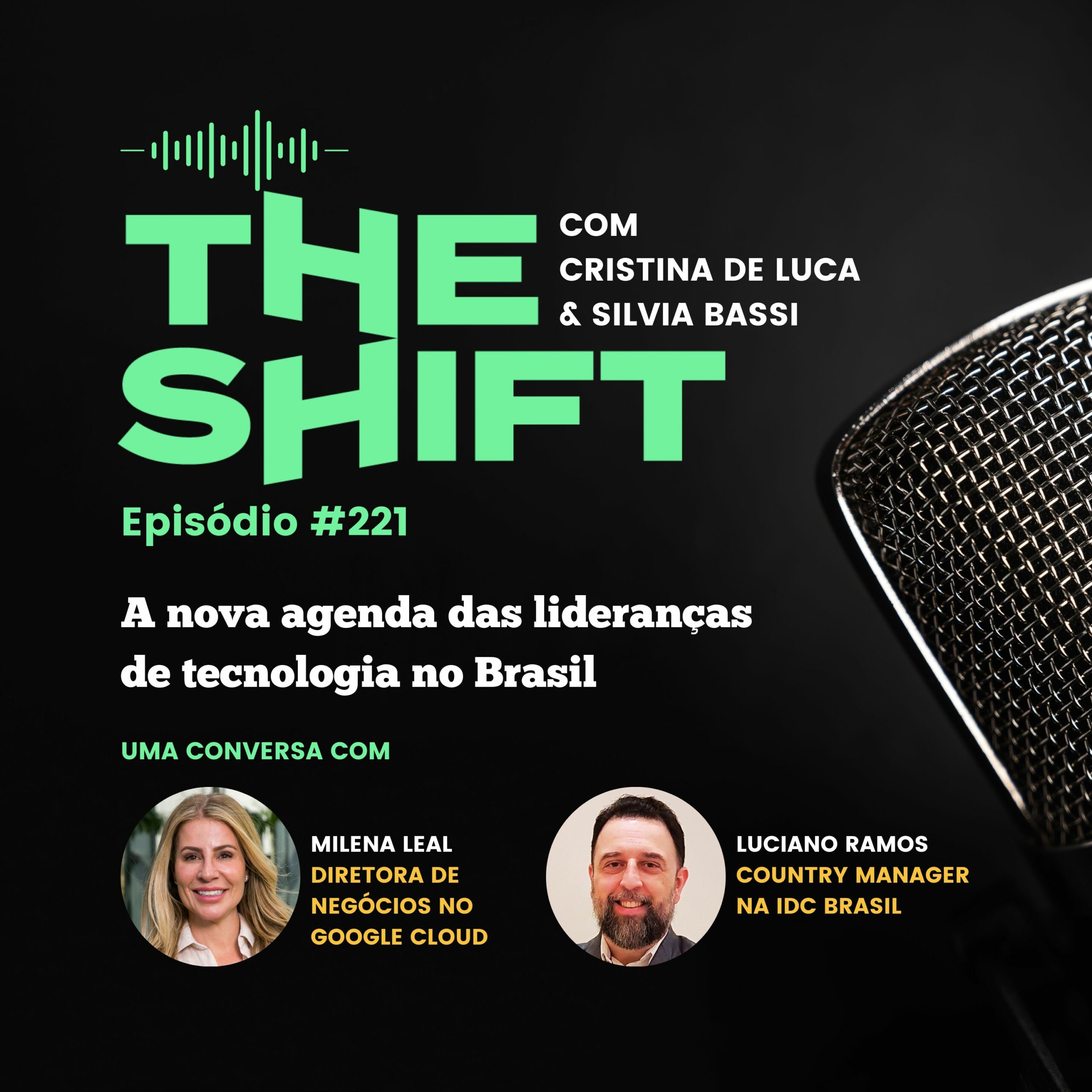 The Shift #221<br>  A nova agenda das lideranças de tecnologia no Brasil