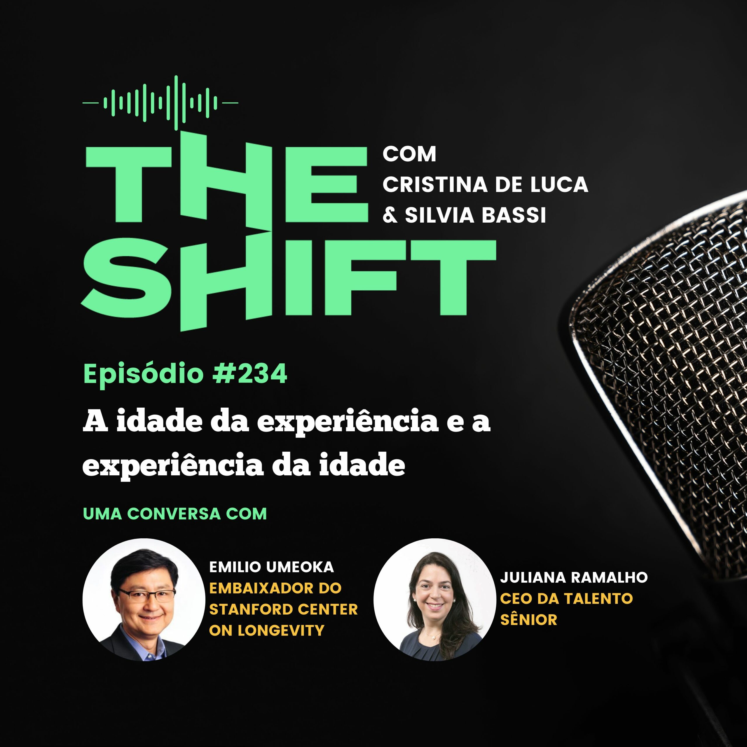 The Shift #234<br> A idade da experiência e a experiência da idade