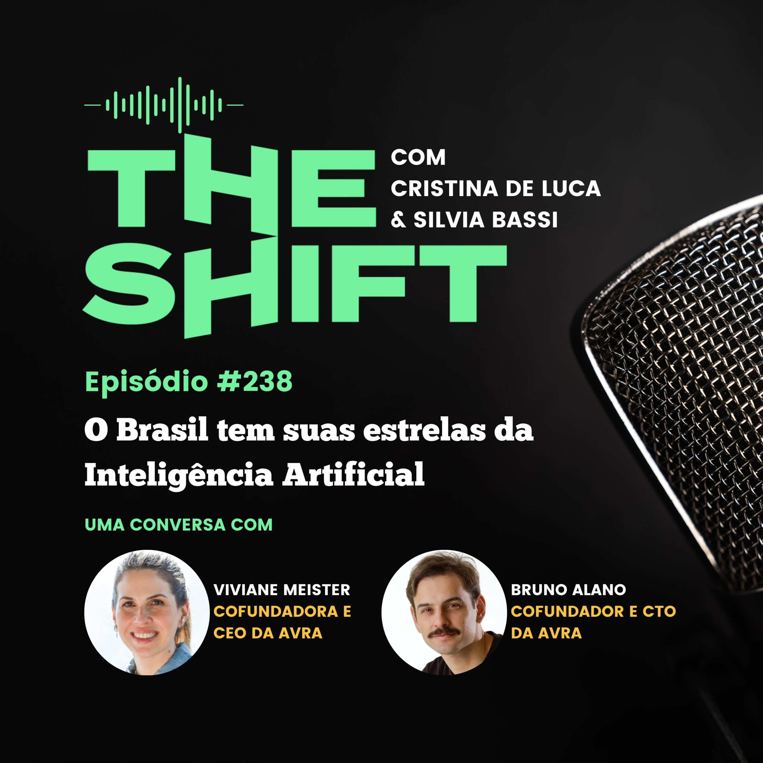 The Shift #238<br> O Brasil tem suas estrelas da IA