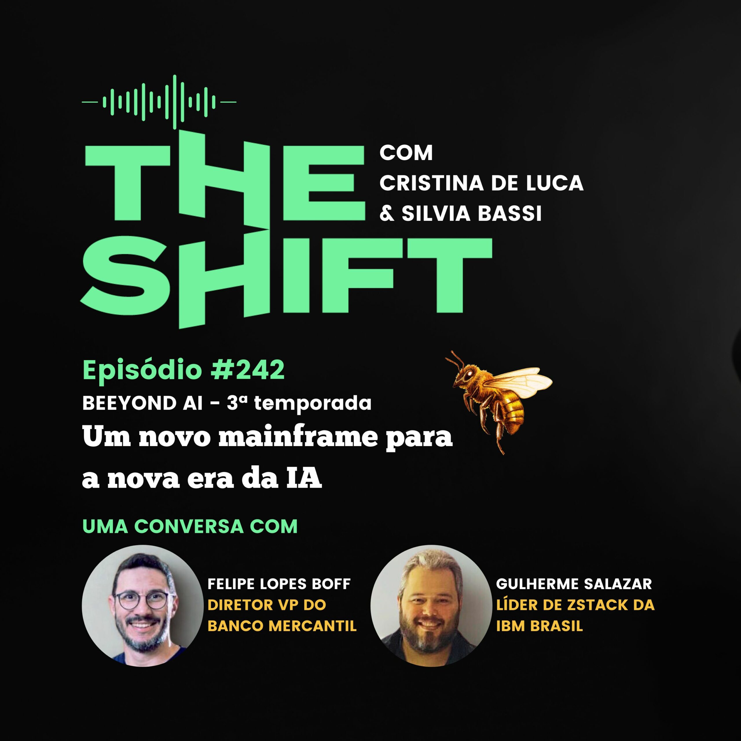 The Shift #242<br> Um novo mainframe para a nova era da IA