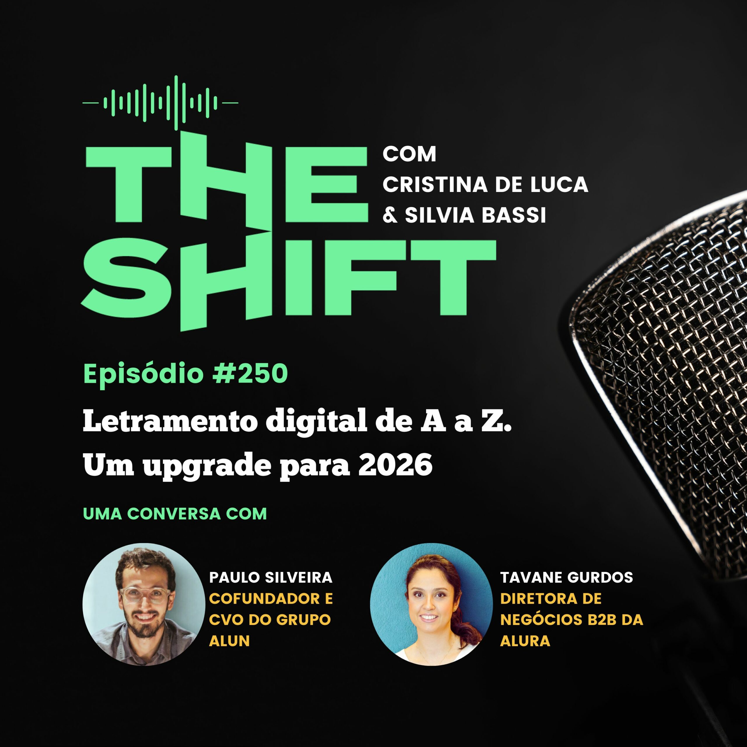 The Shift #250<br> Upgrade para 2026: letramento digital de A a Z