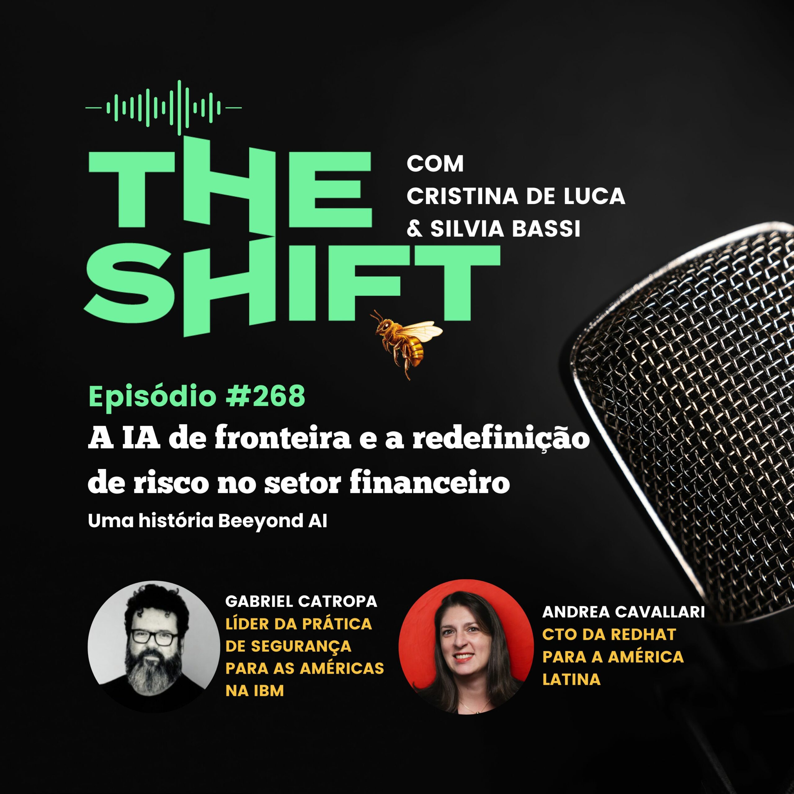 The Shift #268<br> A IA de fronteira e a redefinição de risco